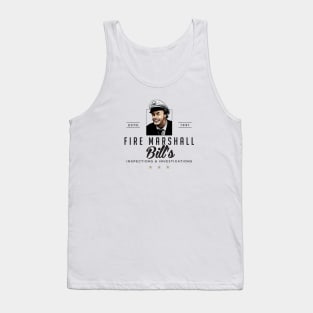 Fire Marshall Bill's - Inspections & Investigations ESTD. 1991 Tank Top